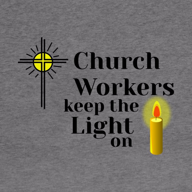 Church Workers Keep the Light on. by Red Squirrel